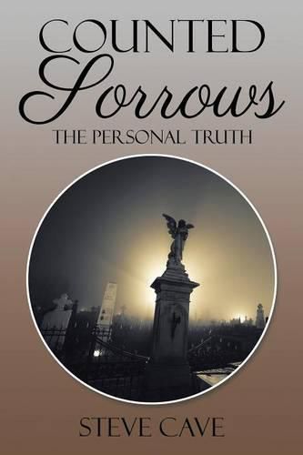 Cover image for Counted Sorrows: The Personal Truth