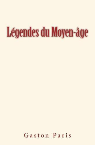 Legendes Du Moyen-Age