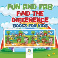 Cover image for Fun and Fab Find the Difference Books for Kids