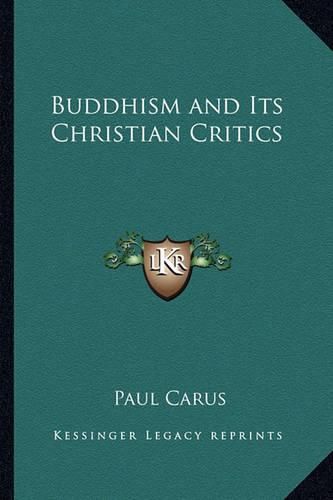 Buddhism and Its Christian Critics