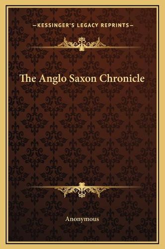 Cover image for The Anglo Saxon Chronicle