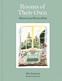 Cover image for Rooms of Their Own: Where Great Writers Write