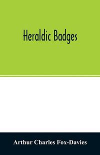 Cover image for Heraldic badges