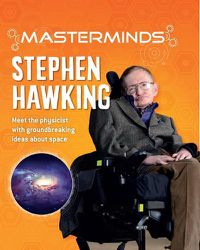 Cover image for Masterminds: Stephen Hawking