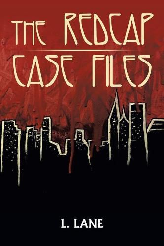 Cover image for The Redcap Case Files