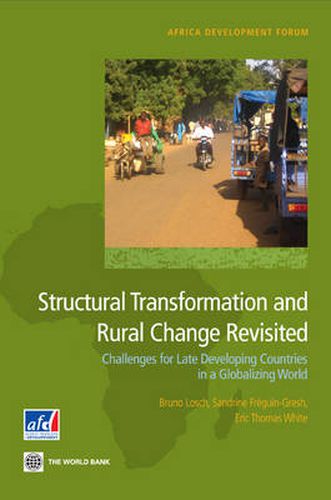 Cover image for Structural Transformation and Rural Change Revisited: Challenges for Late Developing Countries in a Globalizing World