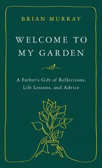 Cover image for Welcome to My Garden