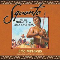 Cover image for Squanto and the Miracle of Thanksgiving