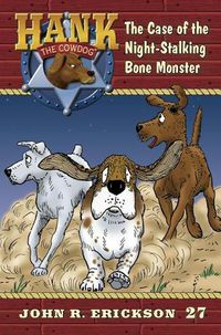 Cover image for The Case of the Night-Stalking Bone Monster