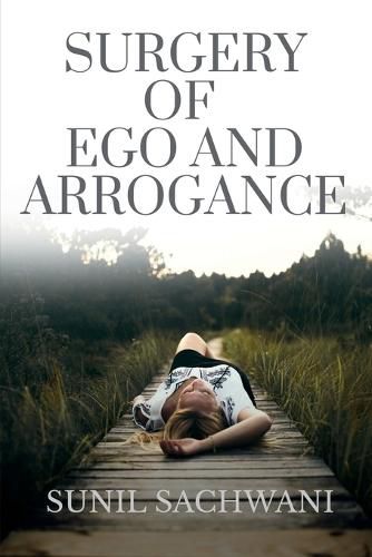 Cover image for Surgery of Ego and Arrogance