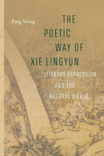 Cover image for The Poetic Way of Xie Lingyun