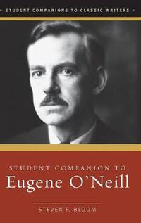 Cover image for Student Companion to Eugene O'Neill