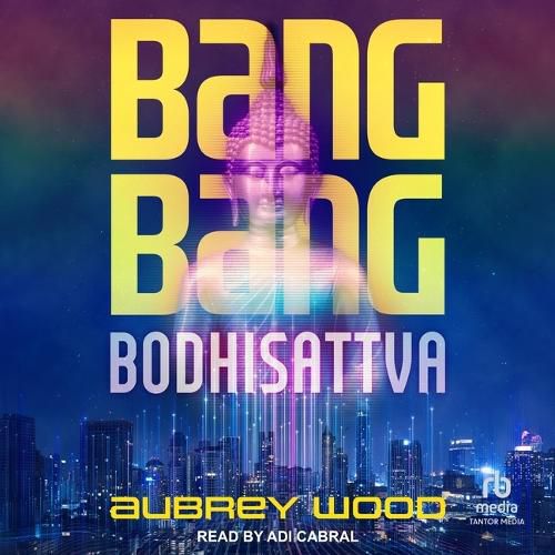 Bang Bang Bodhisattva