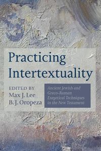 Cover image for Practicing Intertextuality