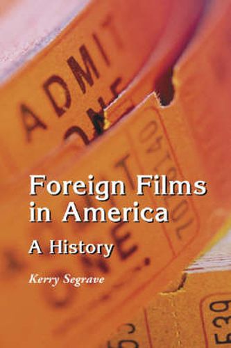 Cover image for Foreign Films in America: A History