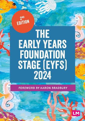 The Early Years Foundation Stage (EYFS) 2024