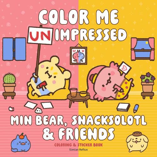 Cover image for Min Bear, Snacksolotl & Friends Coloring & Sticker Book