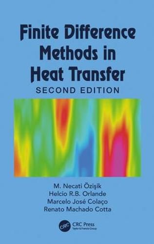 Cover image for Finite Difference Methods in Heat Transfer