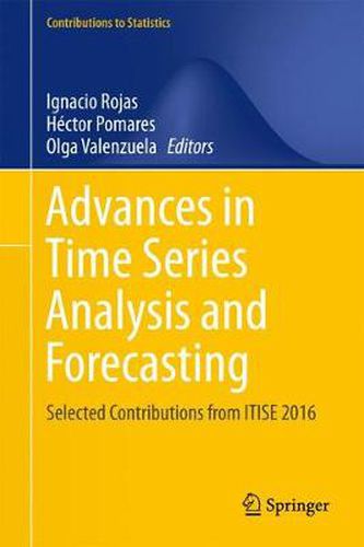 Cover image for Advances in Time Series Analysis and Forecasting: Selected Contributions from ITISE 2016