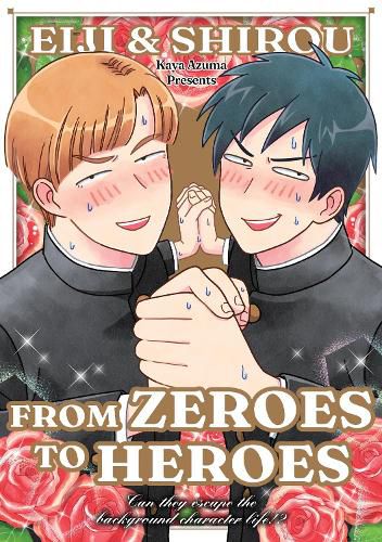 Cover image for Eiji and Shiro: From Zeroes to Heroes