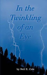 Cover image for In the Twinkling of an Eye: the Time is at Hand