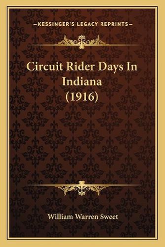 Circuit Rider Days in Indiana (1916)