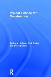Cover image for Project Finance for Construction