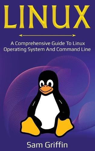 Cover image for Linux: A Comprehensive Guide to Linux Operating System and Command Line