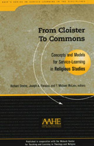 From Cloister to Commons: Concepts and Models for Service-learning in Religious Studies