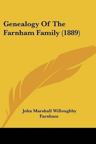 Cover image for Genealogy of the Farnham Family (1889)