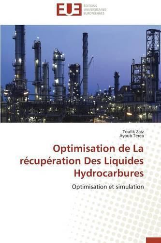 Cover image for Optimisation de la R cup ration Des Liquides Hydrocarbures