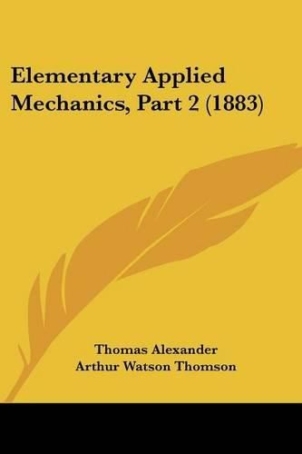 Cover image for Elementary Applied Mechanics, Part 2 (1883)