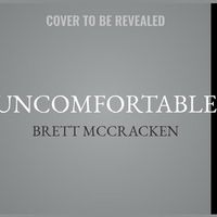 Cover image for Uncomfortable