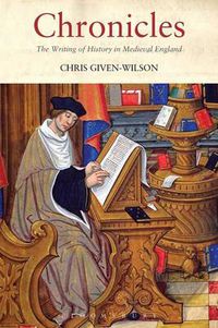 Cover image for Chronicles: The Writing of History in Medieval England