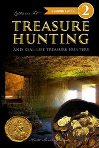 Cover image for Treasure Hunting and Real-Life Treasure Hunters - Level 2 Reader