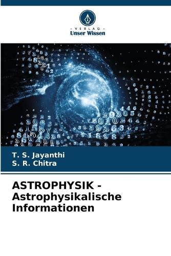 Cover image for ASTROPHYSIK - Astrophysikalische Informationen