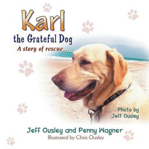 Cover image for Karl the Grateful Dog: A Story of Rescue...