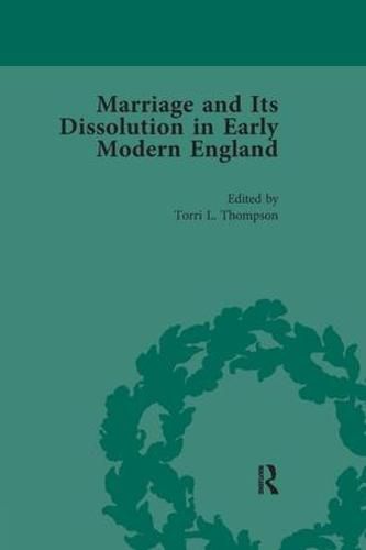 Cover image for Marriage and Its Dissolution in Early Modern England, Volume 2