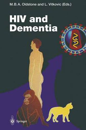 Cover image for HIV and Dementia: Proceedings of the NIMH-Sponsored Conference  Pathogenesis of HIV Infection of the Brain: Impact on Function and Behavior