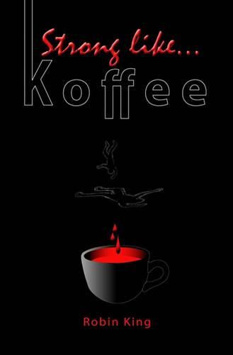 Cover image for Strong Like Koffee