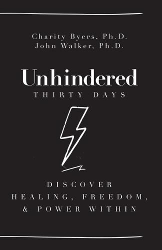 Cover image for Unhindered - Thirty Days: Discover Healing, Freedom, & Power Within