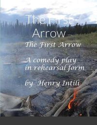 Cover image for The First Arrow