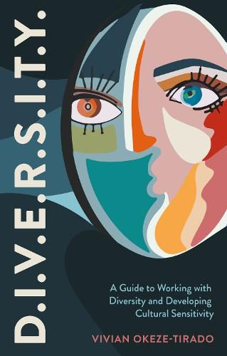 Cover image for D.I.V.E.R.S.I.T.Y.: A Guide to Working with Diversity and Developing Cultural Sensitivity