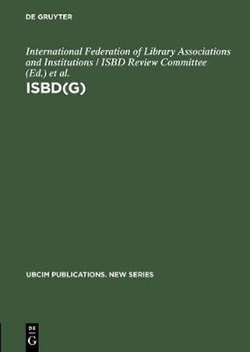 Cover image for ISBD(G): general international standard bibliographic description ; annotated text