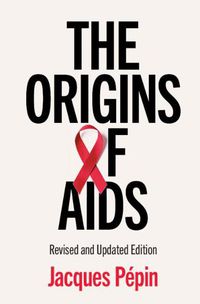 Cover image for The Origins of AIDS