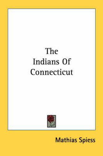Cover image for The Indians of Connecticut