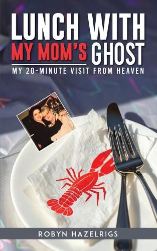 Cover image for Lunch With My Mom's Ghost