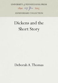 Cover image for Dickens and the Short Story