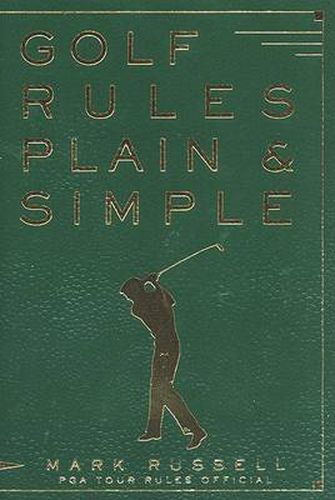 Cover image for Golf Rules Plain and Simple