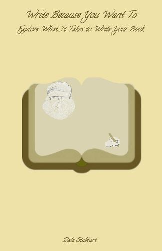 Cover image for Write Because You Want To